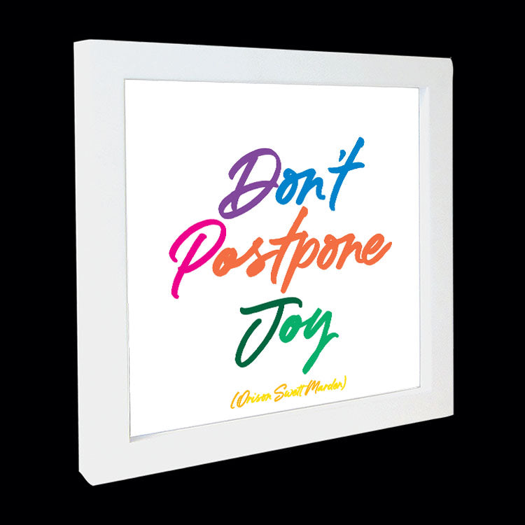 "don't postpone joy" card