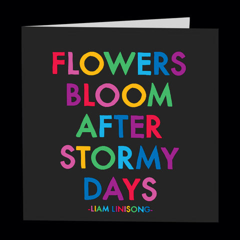 "flowers bloom" card