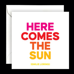 "here comes the sun" card