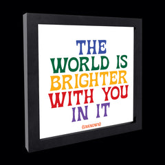 "the world is brighter" card