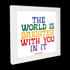 "the world is brighter" card