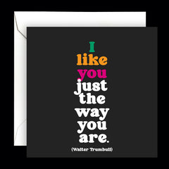 "just the way you are" card