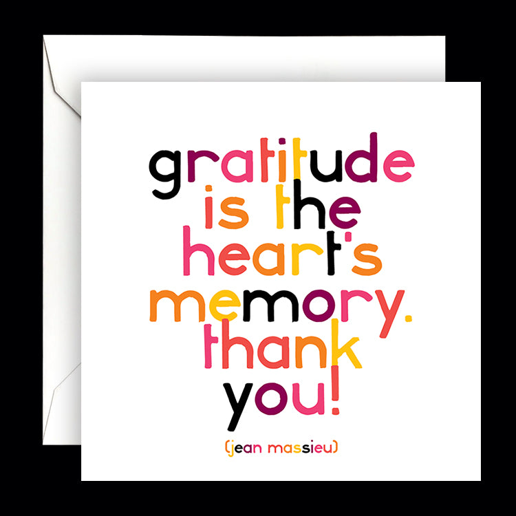 "gratitude is the heart's memory" card