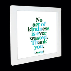 "no act of kindness" card