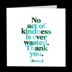 "no act of kindness" card