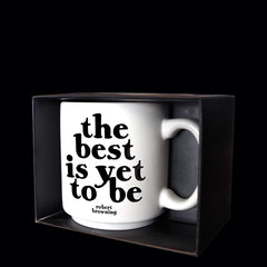 "the best is yet to be" mini mug