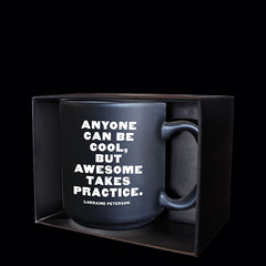 "anyone can be cool" mini mug