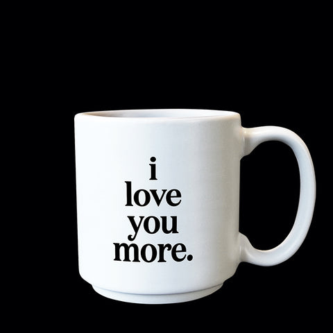 "i love you more" mini mug