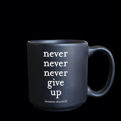 "never give up" mini mug