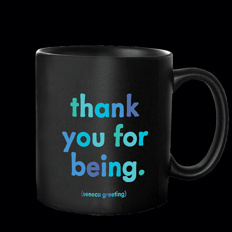 "thank you for being" mug