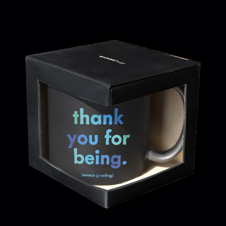 "thank you for being" mug