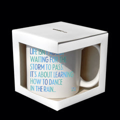 "dance in the rain" mug