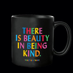 "beauty in being kind" mug