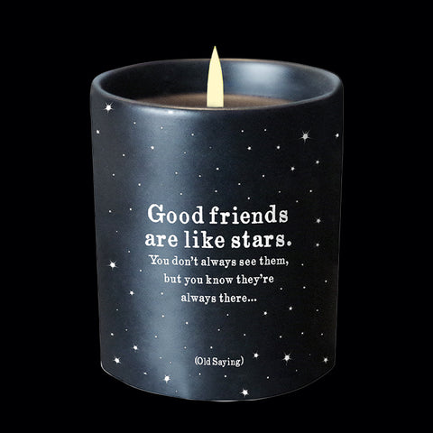 "good friends are like stars" candle