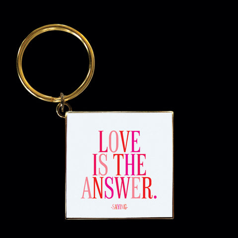 "love is the answer" keychain