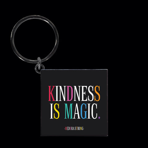 kindness is magic keychain – quotable