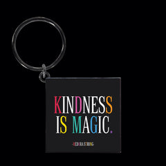 "kindness is magic" keychain
