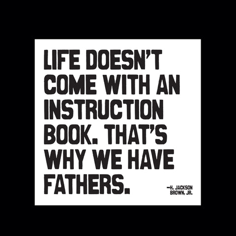 "that's why we have fathers" magnet