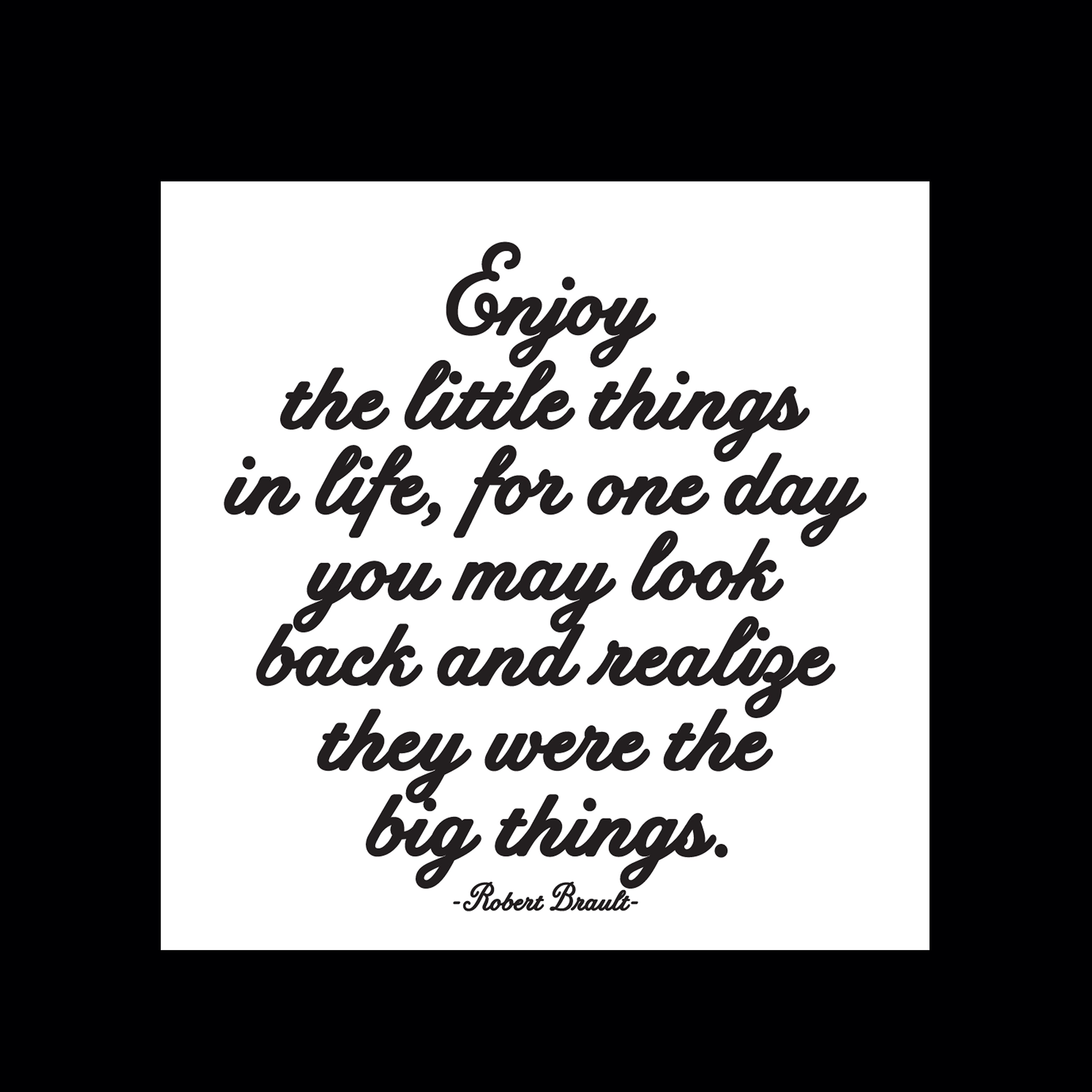 "enjoy the little things" magnet