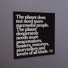 "the planet does not need" magnet