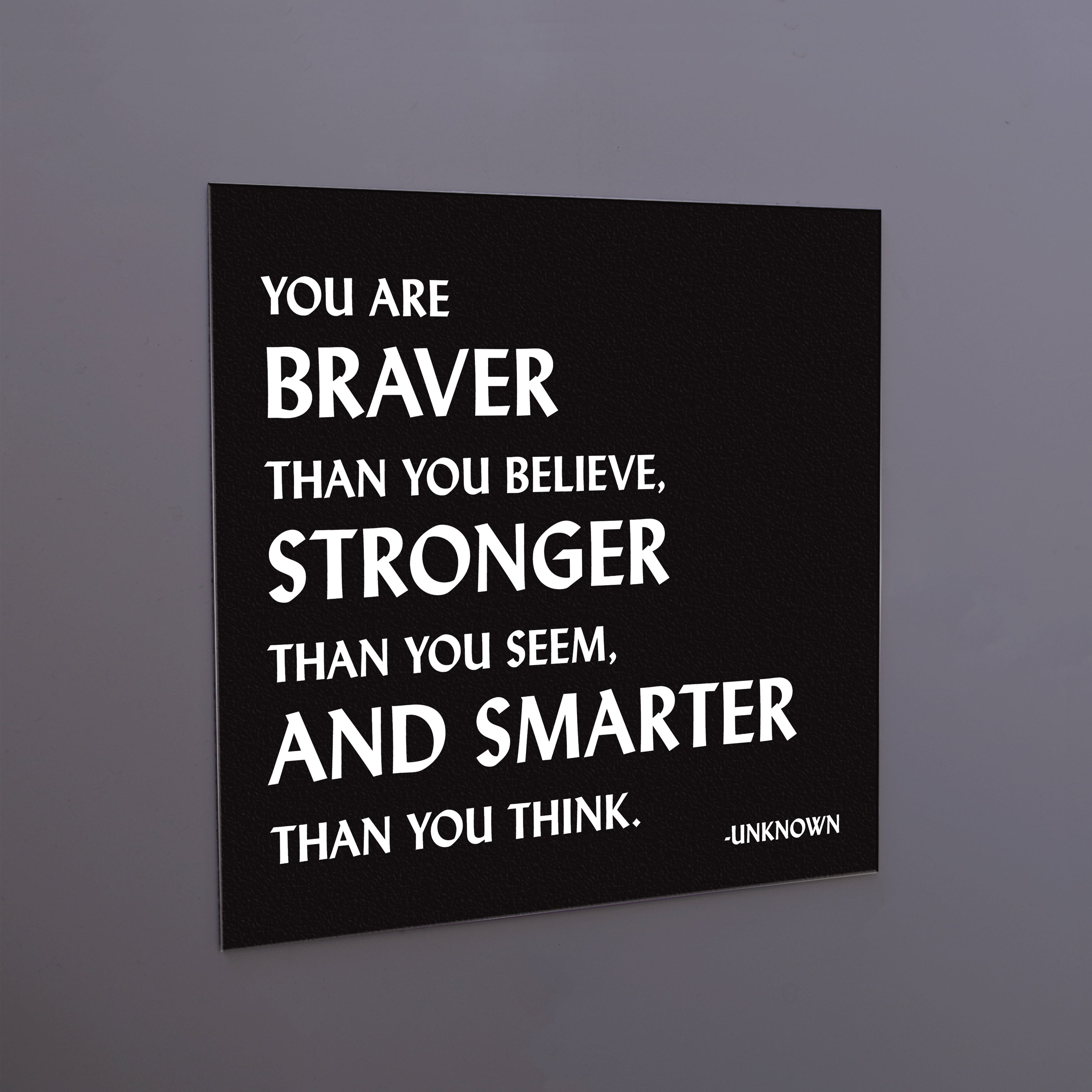 you are braver than you believe" quotable