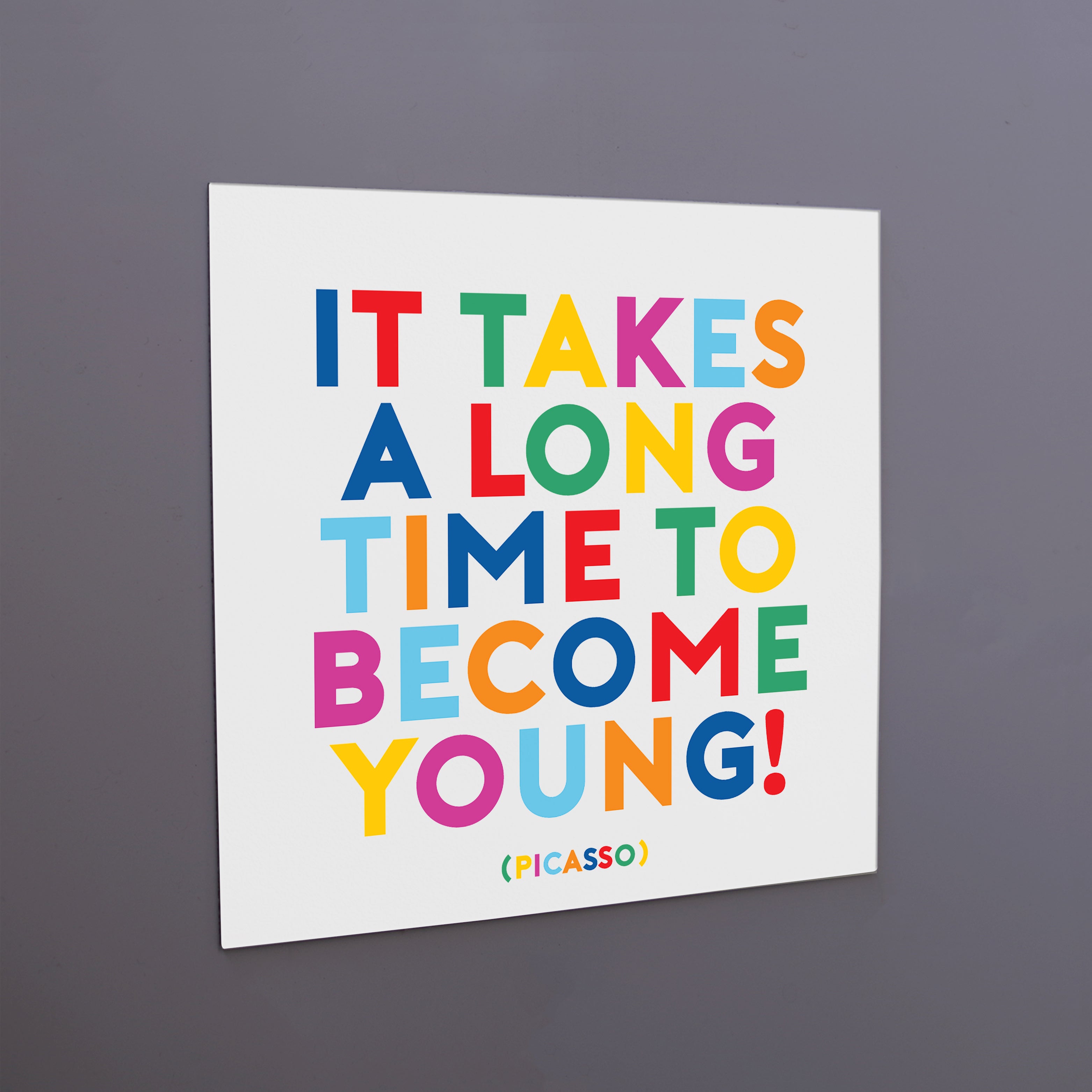 "to become young" magnet