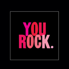 "you rock." magnet