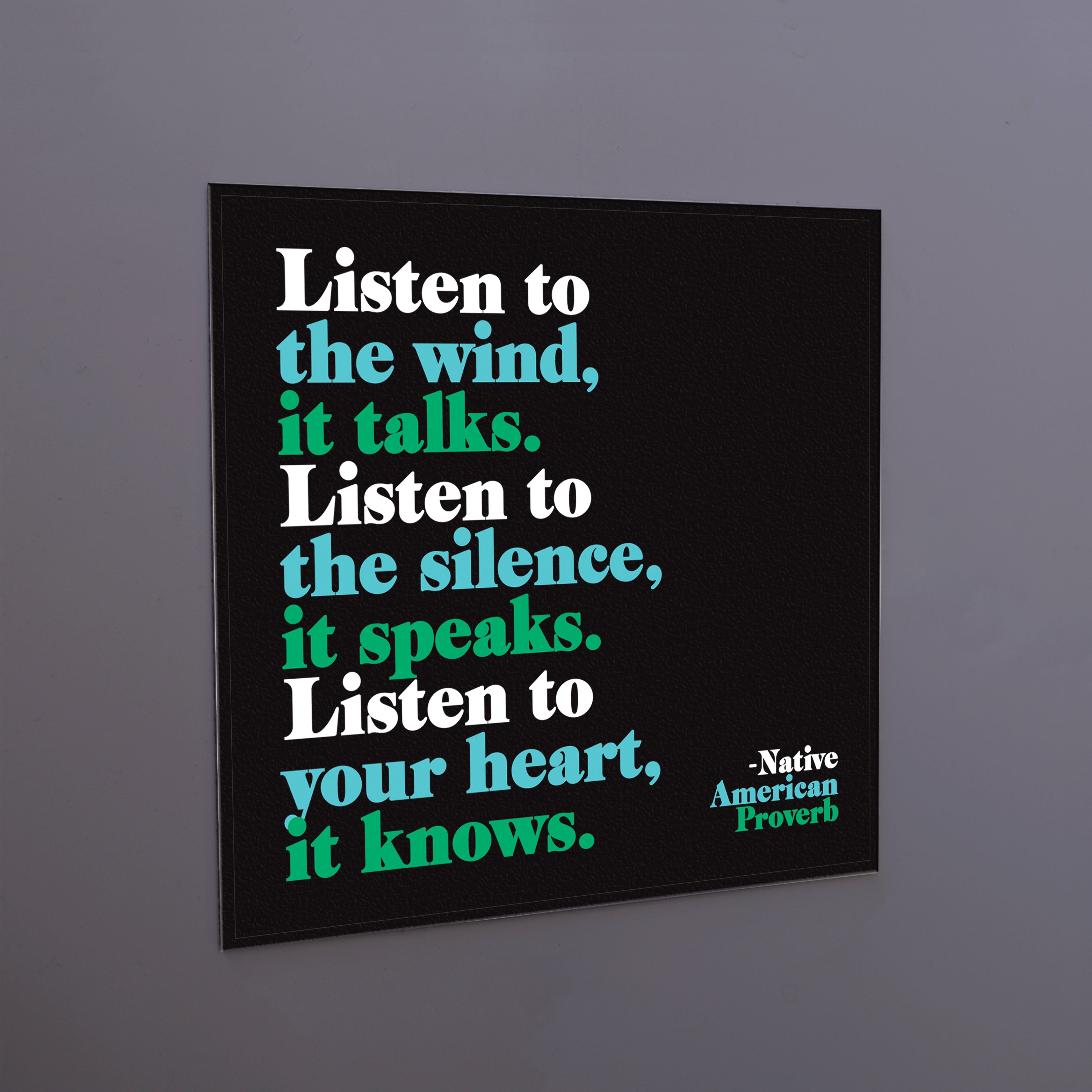 "listen to the wind" magnet