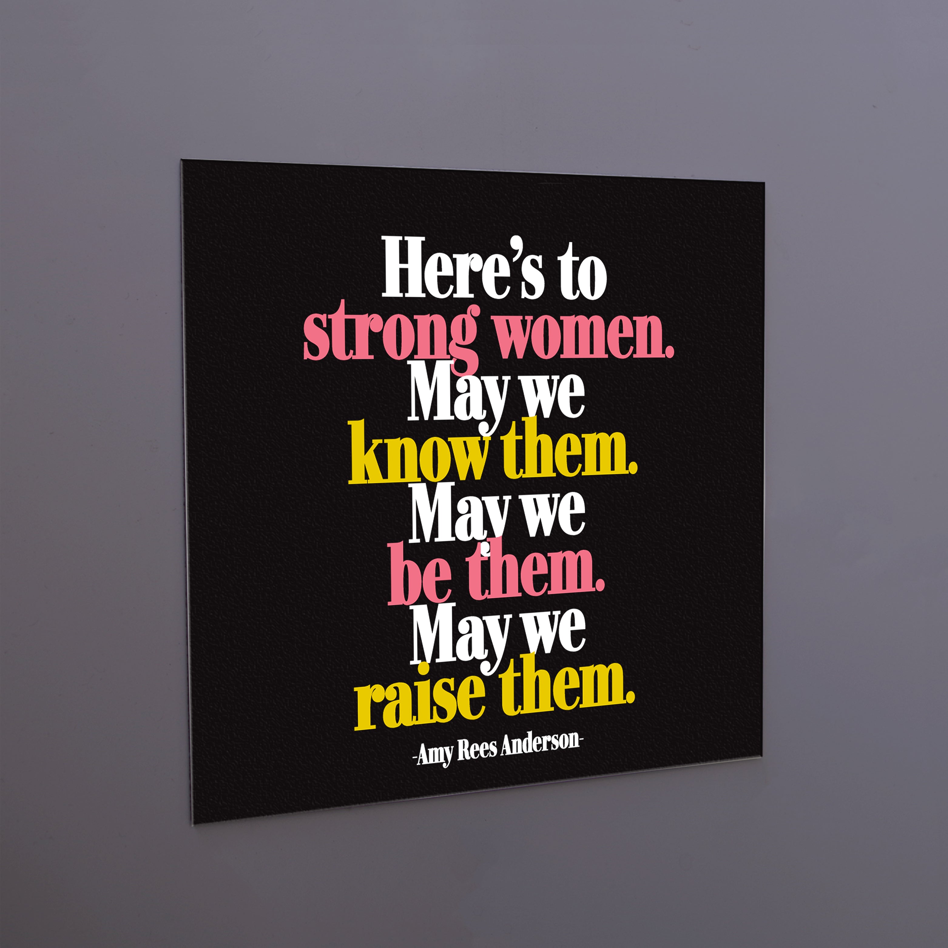 "strong women" magnet