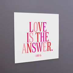 "love is the answer" magnet