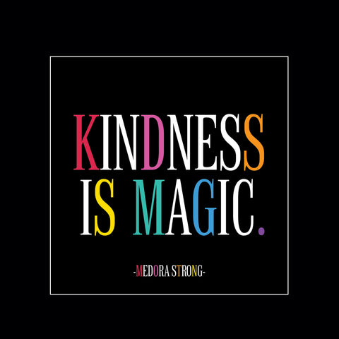 "kindness is magic" magnet