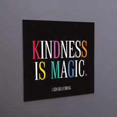 "kindness is magic" magnet