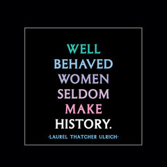 "well behaved women" magnet