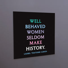"well behaved women" magnet