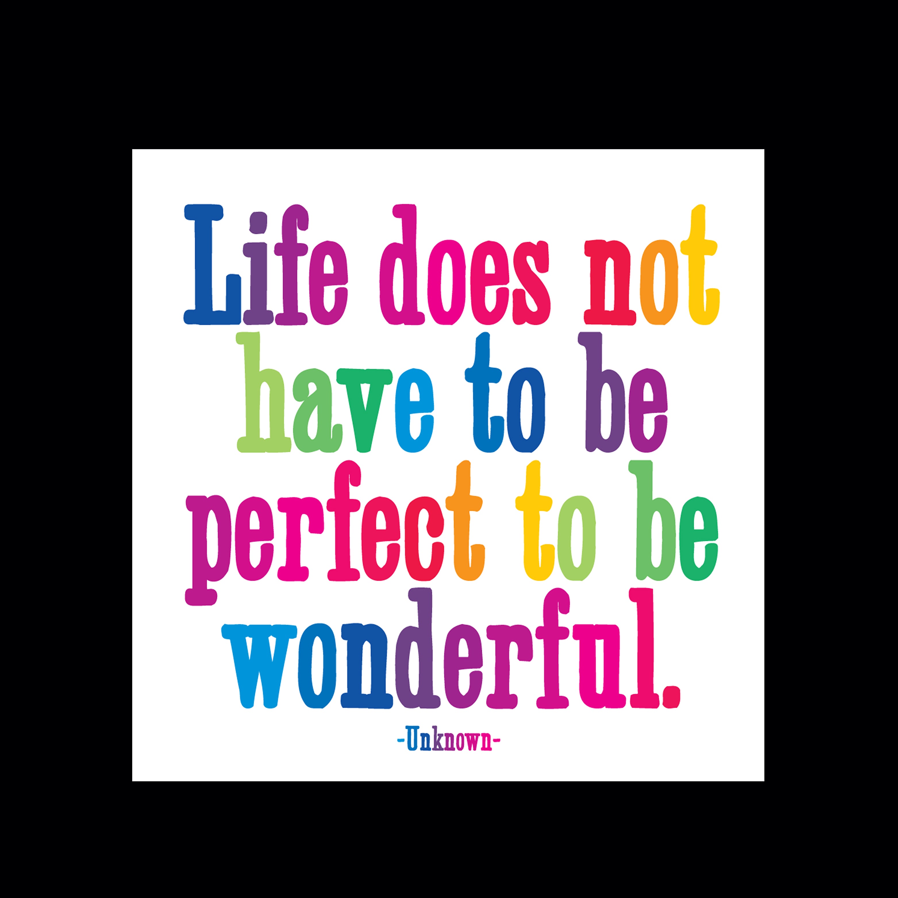"life does not have to be perfect" magnet