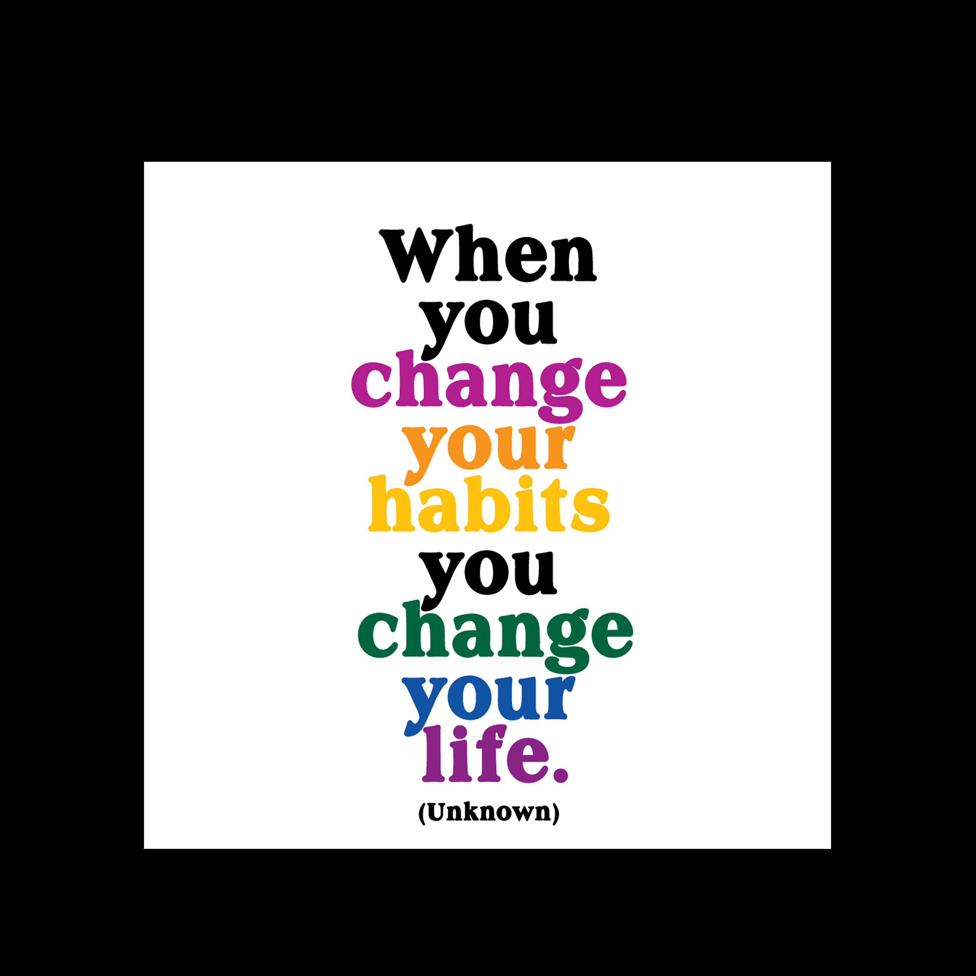 "change your life" magnet