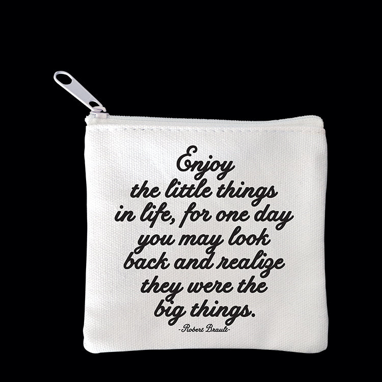 "enjoy the little things" mini pouch