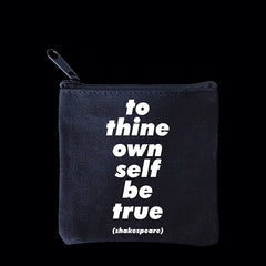 "to thine own self" mini pouch