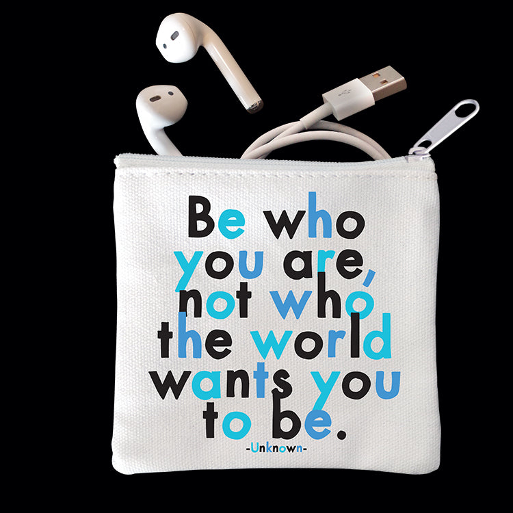 "be who you are" mini pouch