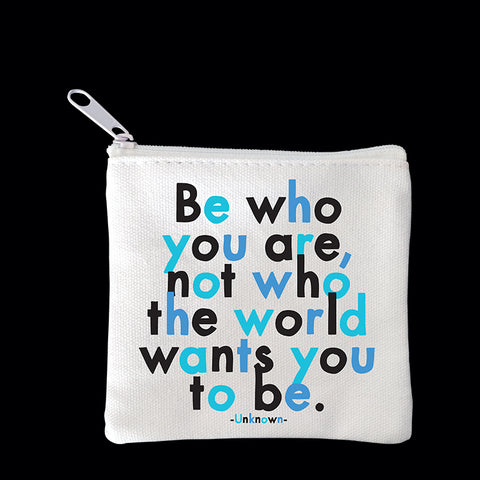 "be who you are" mini pouch