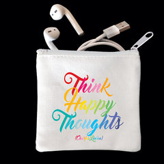 "think happy thoughts" mini pouch