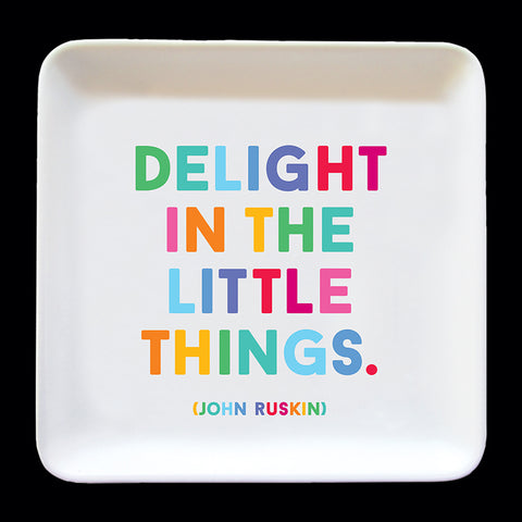 "delight in the little things" trinket dish