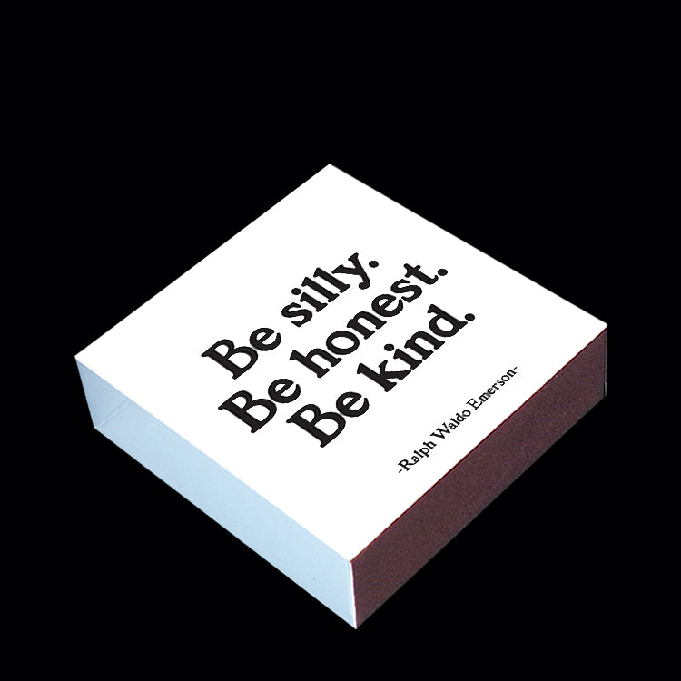 "be silly. honest. kind" matchbox