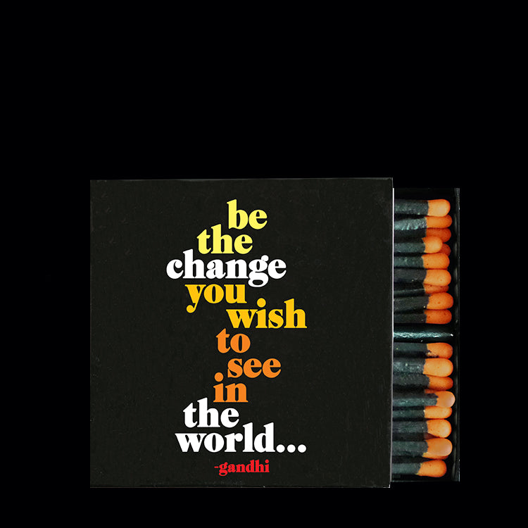 "be the change" matchbox