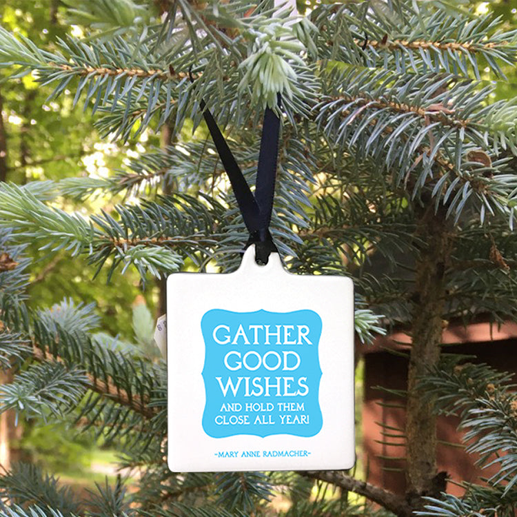 "gather good wishes" ornament
